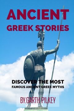 portada Ancient Greek Stories: ANCIENT GREEK MYTHS AND LEGENDS, Discover the most famous ancient Greek myths (en Inglés)