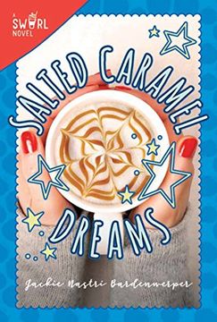portada Salted Caramel Dreams: A Swirl Novel