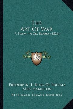 portada the art of war the art of war: a poem, in six books (1826) a poem, in six books (1826) (in English)