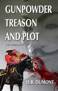 portada Gunpowder Treason and Plot: Book Five of the Noir Intelligence Series (en Inglés)
