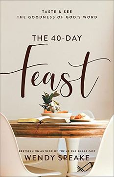 portada 40-Day Feast (Taste and see the Goodness of God'S Word) (en Inglés)