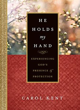 portada He Holds My Hand: Experiencing God's Presence and Protection (in English)