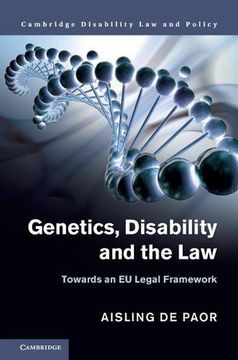 portada Genetics, Disability and the Law: Towards an eu Legal Framework (Cambridge Disability law and Policy Series) (en Inglés)