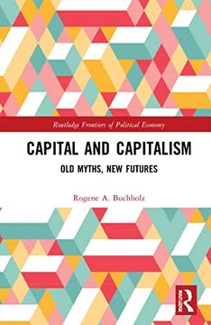 portada Capital and Capitalism (Routledge Frontiers of Political Economy) (en Inglés)