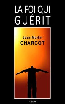 portada La Foi qui guérit (in French)