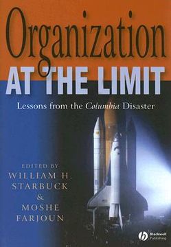 portada Organization at the Limit: Lessons from the Columbia Disaster (in English)