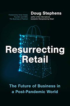 portada Resurrecting Retail: The Future of Business in a Post-Pandemic World 