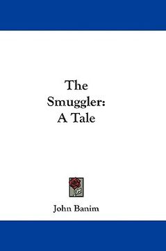 portada the smuggler: a tale (en Inglés)