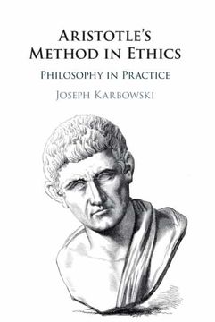 portada Aristotle'S Method in Ethics: Philosophy in Practice (in English)