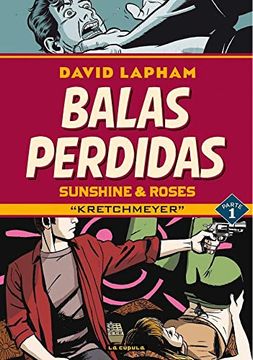 portada Balas Perdidas. Sunshine & Roses 01: Kretchmeyer (in Spanish)
