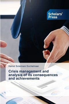 portada Crisis management and analysis of its consequences and achievements (en Inglés)
