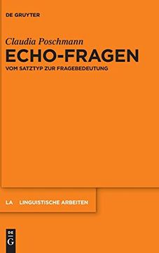 portada Echo-Fragen: Vom Satztyp zur Fragebedeutung (en Alemán)
