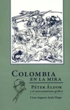 portada Colombia en la Mira Peter Aldor