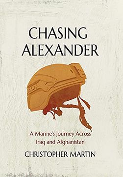 portada Chasing Alexander: A Marine'S Journey Across Iraq and Afghanistan 