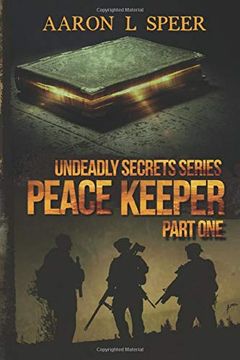 portada Peace Keeper: Part one (Undeadly Secrets) (in English)