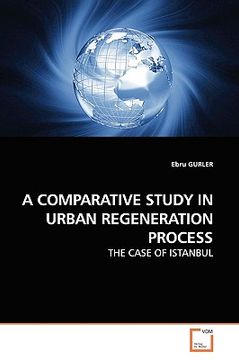 portada a comparative study in urban regeneration process (en Inglés)