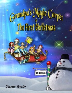 portada Grandpa's Magic Carpet: & The First Christmas