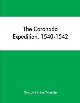 portada The Coronado Expedition; 1540-1542 (en Inglés)