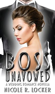 portada Boss Unavowed: A Wedding Romance Novella