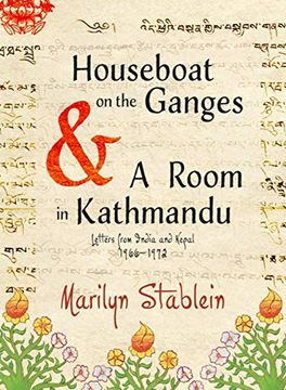 portada Houseboat on the Ganges: Letters From India & Nepal, 1966-1972 (en Inglés)