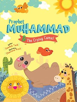 portada Prophet Muhammad and the Crying Camel Activity Book (The Prophets of Islam Activity Books) (en Inglés)