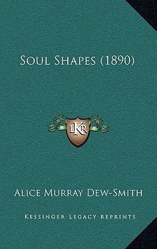 portada soul shapes (1890) (in English)
