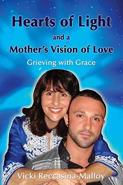 portada Hearts of Light and a Mother's Vision of Love (in English)
