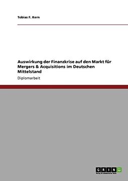 portada Auswirkung der Finanzkrise auf den Markt für Mergers & Acquisitions im Deutschen Mittelstand