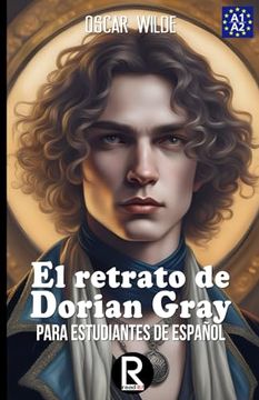 portada El retrato de Dorian Gray para estudiantes de español. Nivel A1 A2. Principiantes.