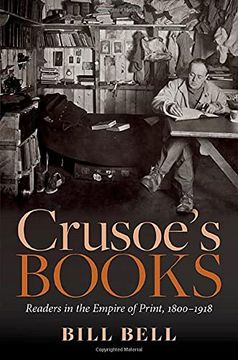 portada Crusoe'S Books: Readers in the Empire of Print, 1800-1918 (en Inglés)