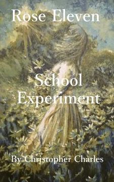 portada Rose Eleven: School Experiment (en Inglés)
