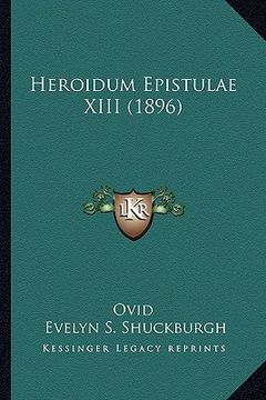 portada heroidum epistulae xiii (1896) (in English)