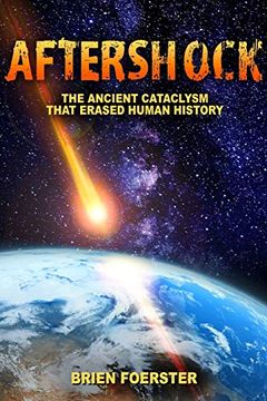 portada Aftershock: The Ancient Cataclysm That Erased Human History (en Inglés)