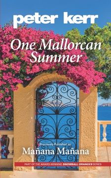 portada One Mallorcan Summer (previously published as Manana, Manana) (Peter Kerr) (en Inglés)