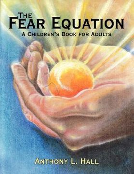 portada the fear equation: a children's book for adults (en Inglés)