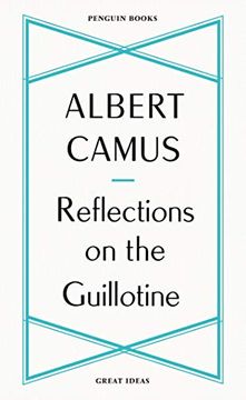 portada Reflections on the Guillotine: Albert Camus (Penguin Great Ideas) (en Inglés)