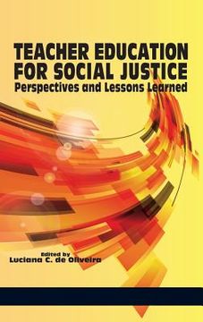 portada Teacher Education for Social Justice: Perspectives and Lessons Learned (Hc) (en Inglés)