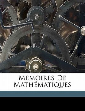 portada Mémoires de mathématiques (en Francés)
