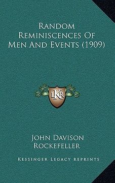 portada random reminiscences of men and events (1909) (en Inglés)
