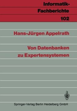 portada Von Datenbanken zu Expertensystemen (Informatik-Fachberichte) (German Edition)