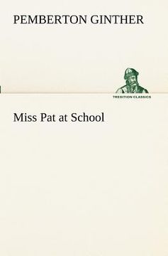 portada miss pat at school (en Inglés)