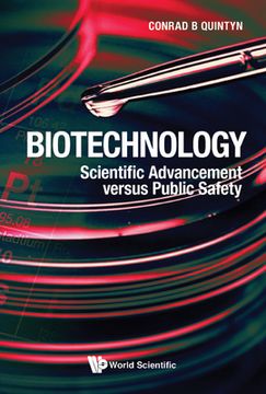 portada Biotechnology: Scientific Advancement Versus Public Safety (in English)