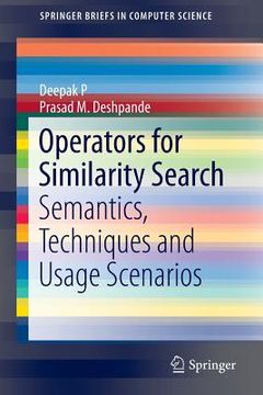 portada Operators for Similarity Search: Semantics, Techniques and Usage Scenarios