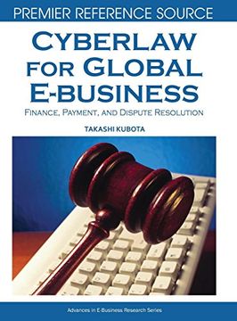 portada Cyberlaw for Global E-Business: Finance, Payment and Dispute Resolution (en Inglés)