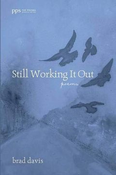 portada Still Working it Out: Poems (Poiema Poetry) (in English)