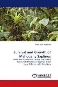 portada survival and growth of mahogany saplings (en Inglés)