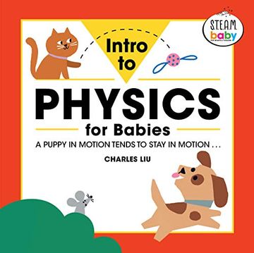portada Intro to Physics for Babies (S. T. E. A. M. Baby for Infants & Toddlers)