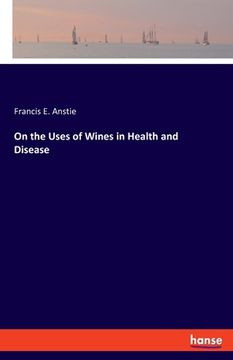 portada On the Uses of Wines in Health and Disease (in English)