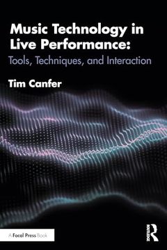 portada Music Technology in Live Performance (en Inglés)
