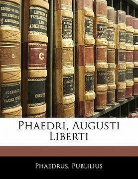 portada Phaedri, Augusti Liberti (en Latin)